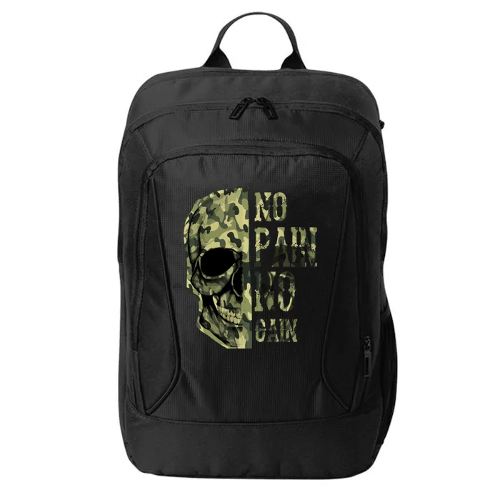 No Pain No Gaingift Skull Mindset Motivation Gym Gift City Backpack