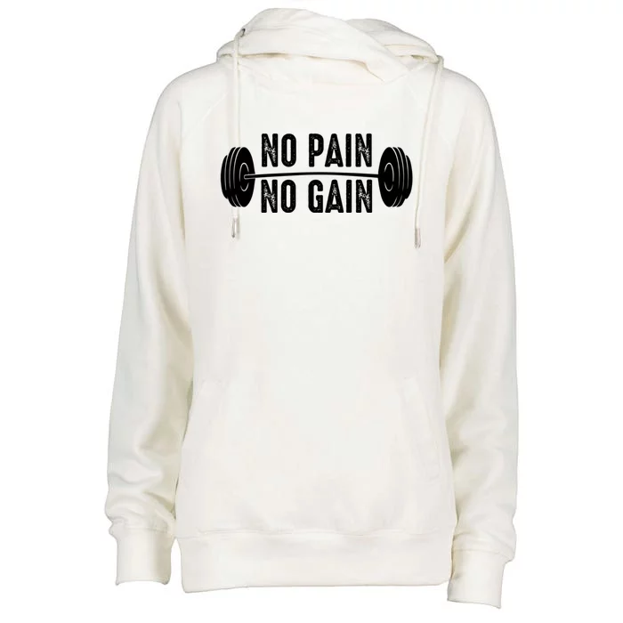 No Pain No Gain Gym Workout Fitness Gift Womens Funnel Neck Pullover Hood