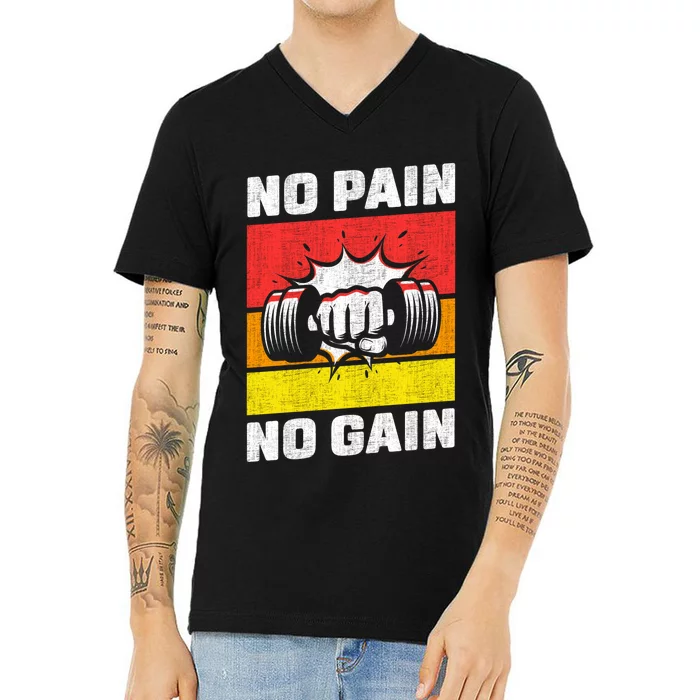 No Pain No Gain V-Neck T-Shirt