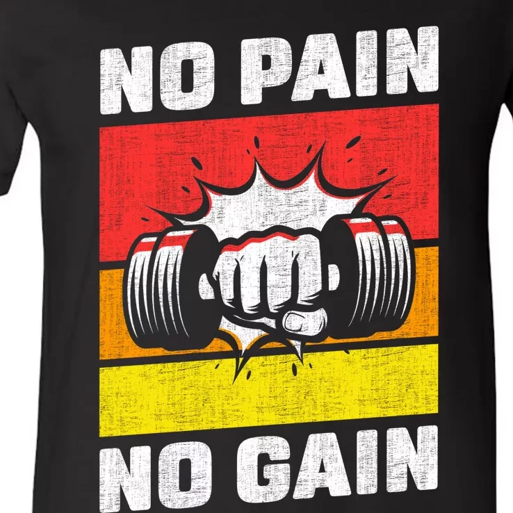 No Pain No Gain V-Neck T-Shirt