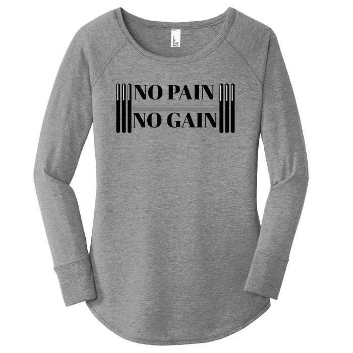 No Pain No Gain Gym Gear Cool Gift Women's Perfect Tri Tunic Long Sleeve Shirt