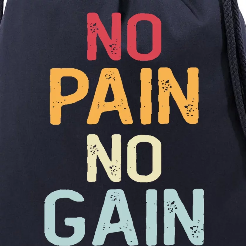 No Pain No Gain Gym Workout Fitness Training Gift Drawstring Bag