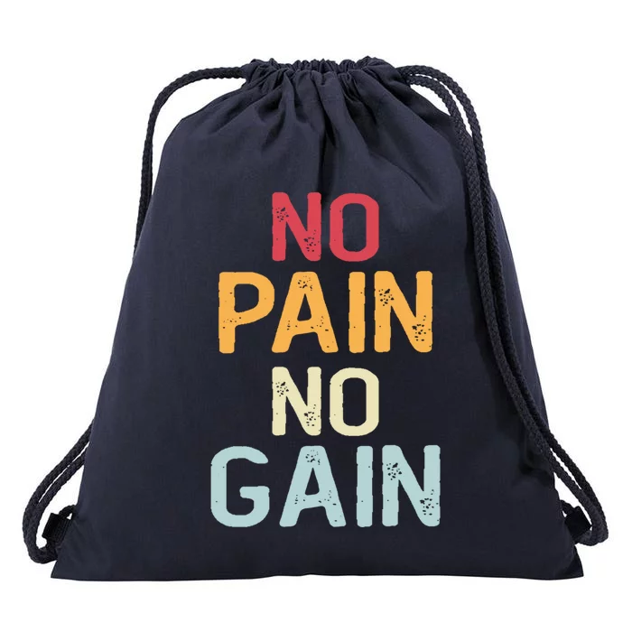 No Pain No Gain Gym Workout Fitness Training Gift Drawstring Bag