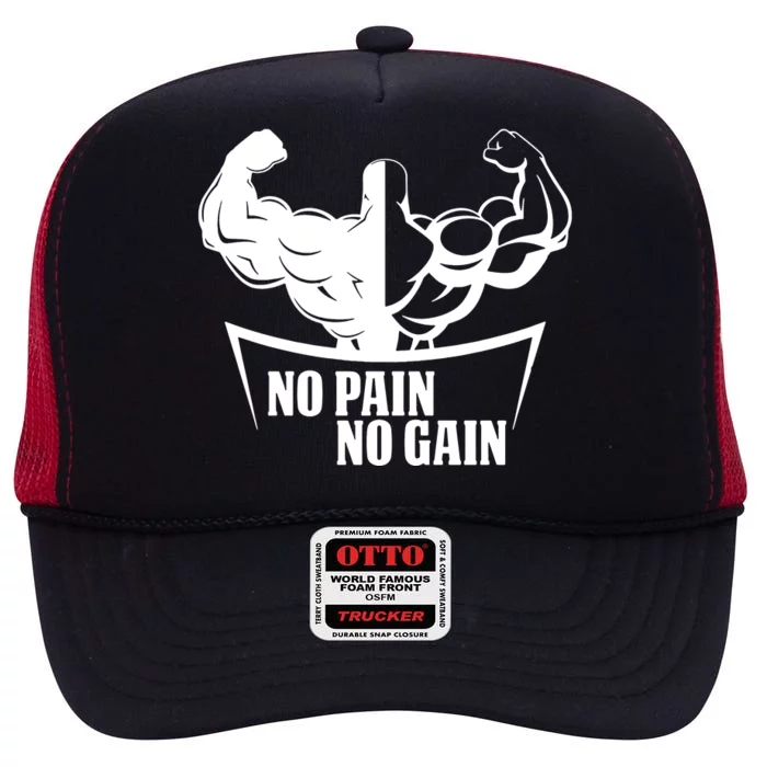 No Pain No Gain High Crown Mesh Trucker Hat