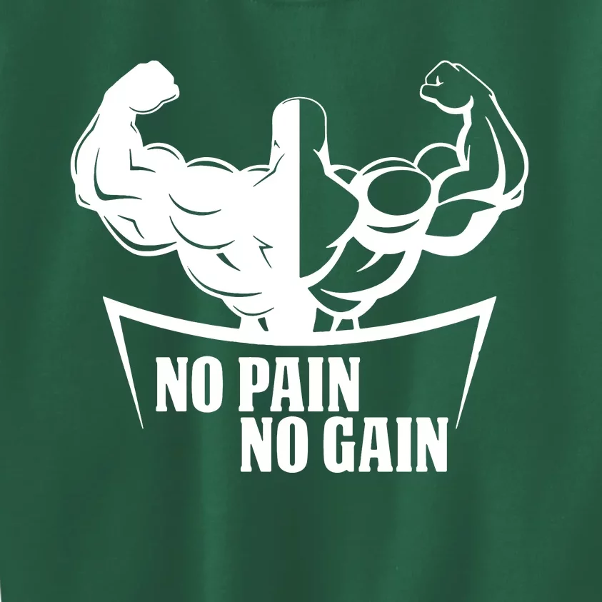 No Pain No Gain Kids Sweatshirt