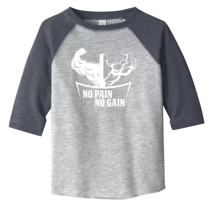 No Pain No Gain Toddler Fine Jersey T-Shirt