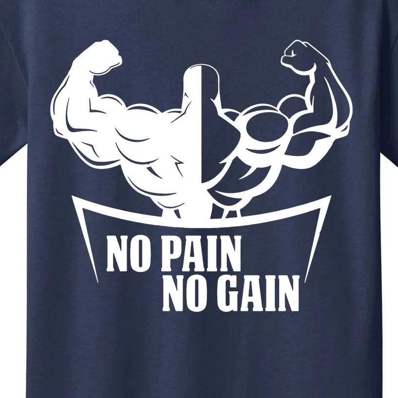 No Pain No Gain Kids T-Shirt