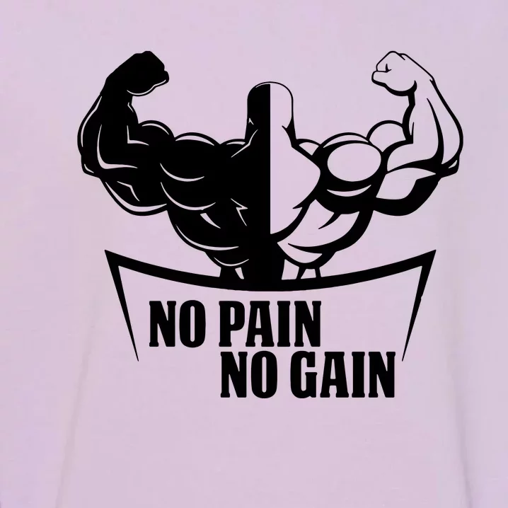 No Pain No Gain Garment-Dyed Sweatshirt