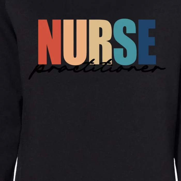 Nurse Practitioner Np Rn Nursing Nurse Appreciation Great Gift Womens California Wash Sweatshirt