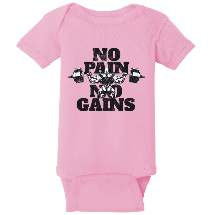 No Pain No Gains: Weightlifter Gym For Powerlifting Gift Baby Bodysuit