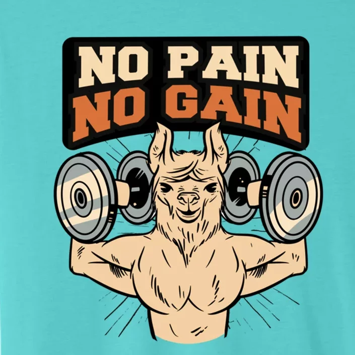 No Pain No Gain Gift ChromaSoft Performance T-Shirt