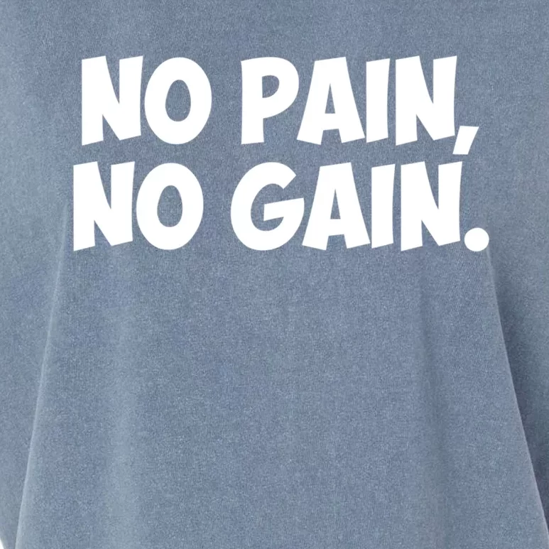 No Pain No Gain Gift Garment-Dyed Women's Muscle Tee