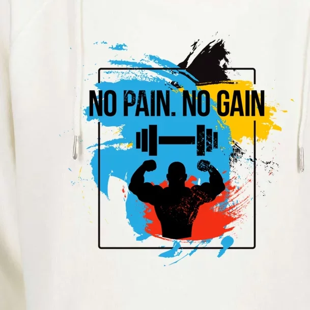 No Pain No Gain Funny Gift Womens Funnel Neck Pullover Hood