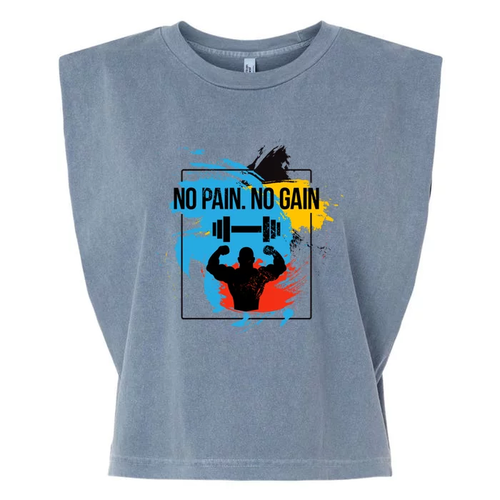 No Pain No Gain Funny Gift Garment-Dyed Women's Muscle Tee