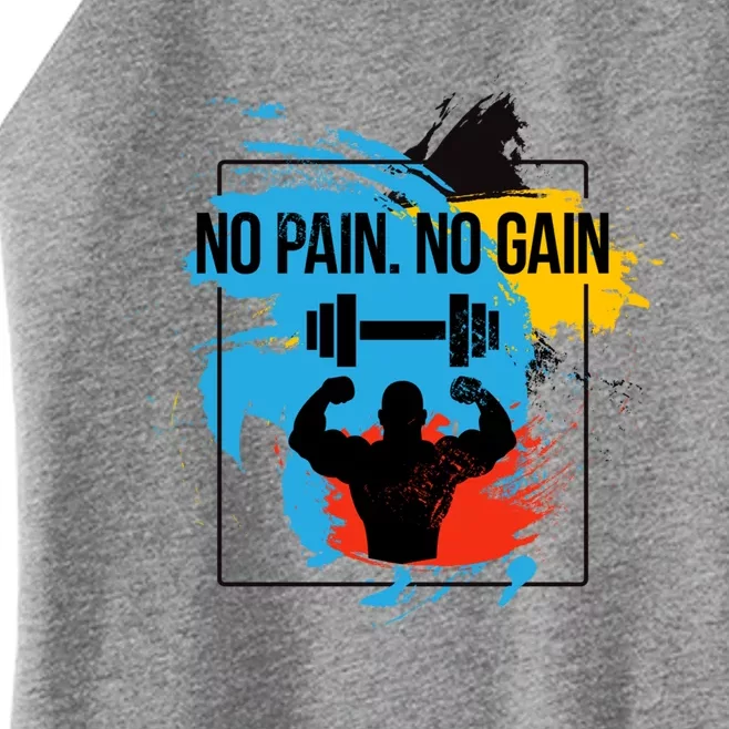 No Pain No Gain Funny Gift Women’s Perfect Tri Rocker Tank