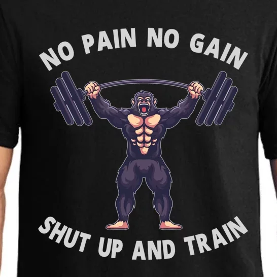 No Pain No Gain Shut Up And Train Gorilla Weightlifting Gym Gift Pajama Set