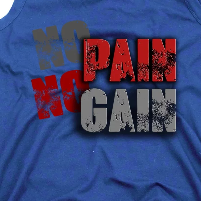 No Pain No Gain Fitness Gym Clothing Equipt Gift Tank Top