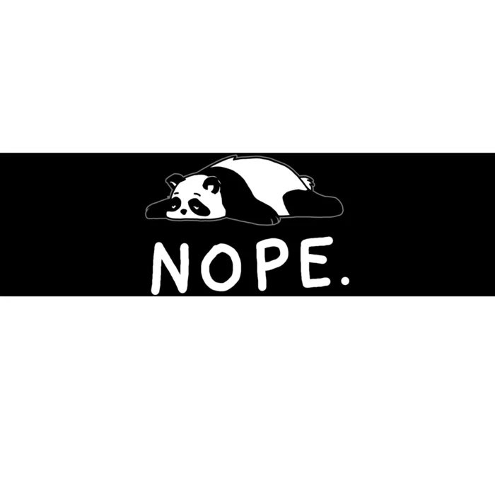 Nope Panda Not Today Funny Lazy Panda Bumper Sticker