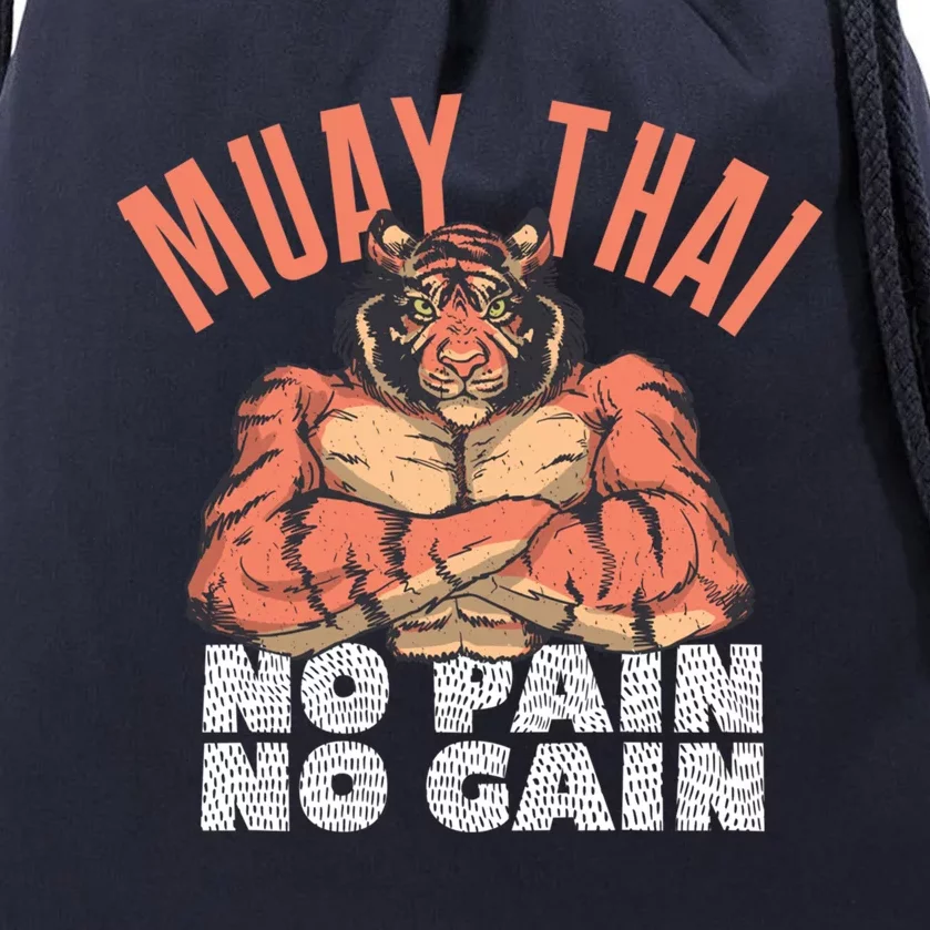 No Pain No Gain Funny Muay Thai Great Gift Drawstring Bag