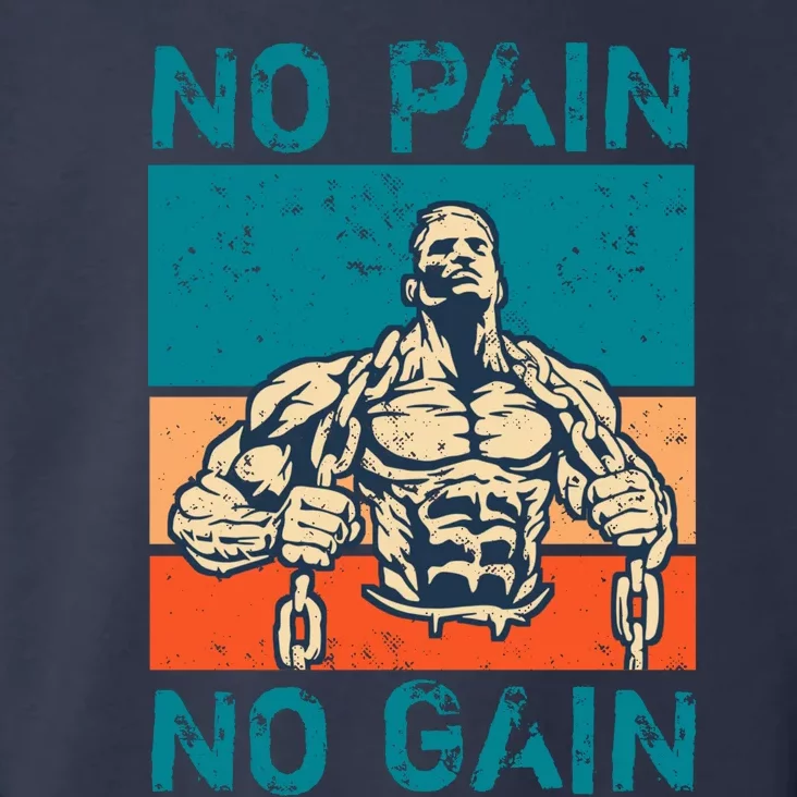 No Pain No Gain Toddler Hoodie