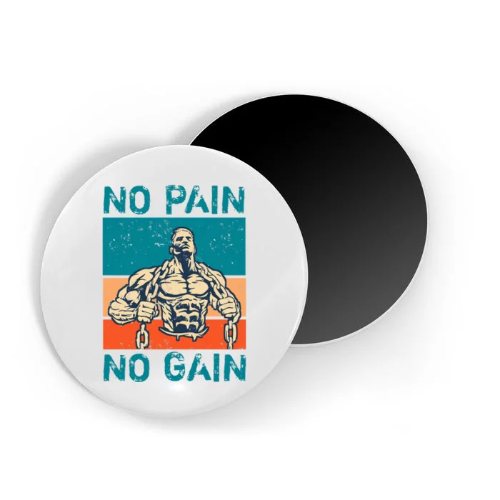 No Pain No Gain Magnet