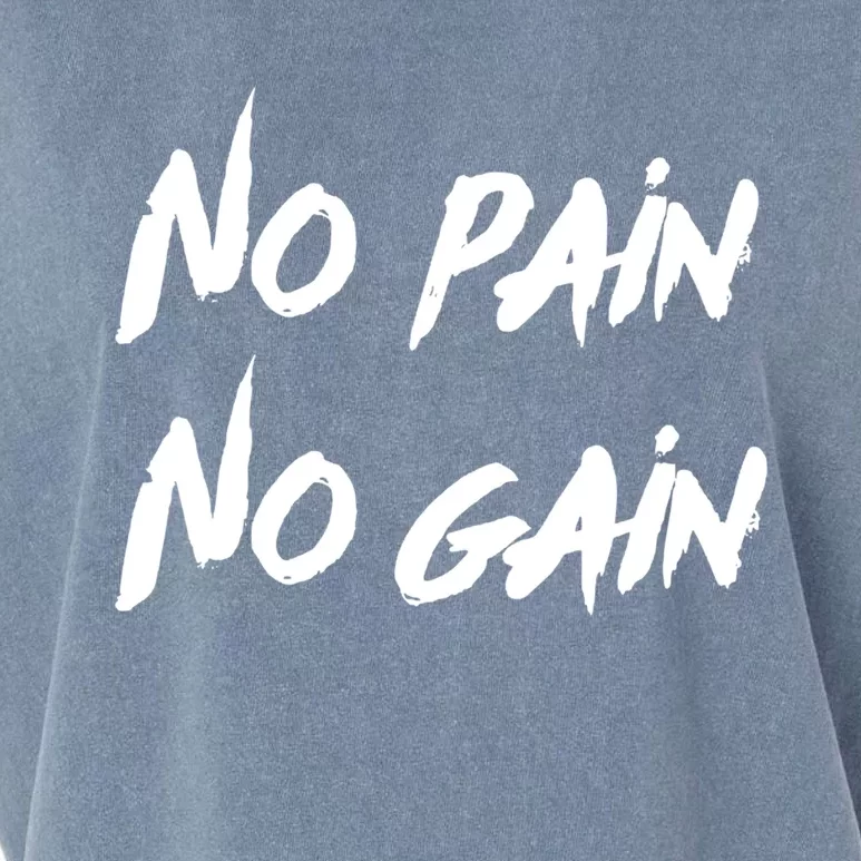 No Pain No Gain Design For Those Who Lo Workout Gift Garment-Dyed Women's Muscle Tee