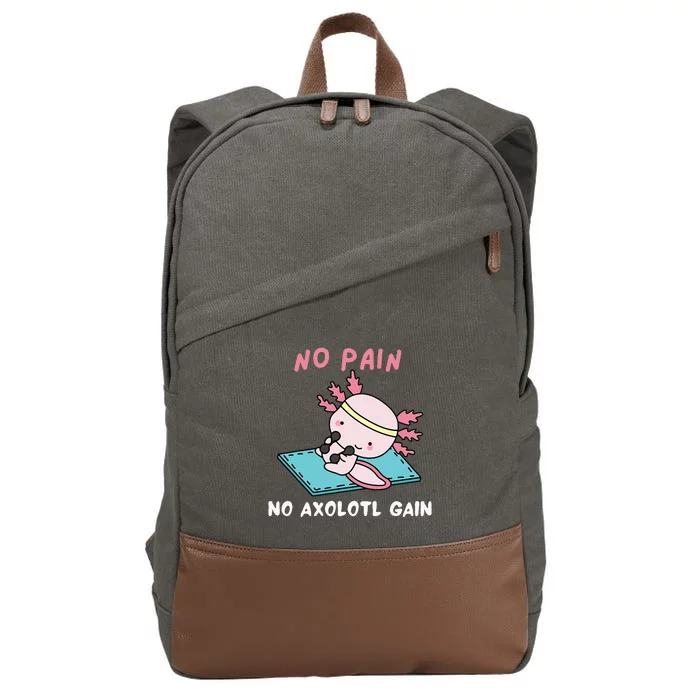 No Pain No Axolotl Gain Cute Axolotl Workout Fitness Lover Cotton Canvas Backpack