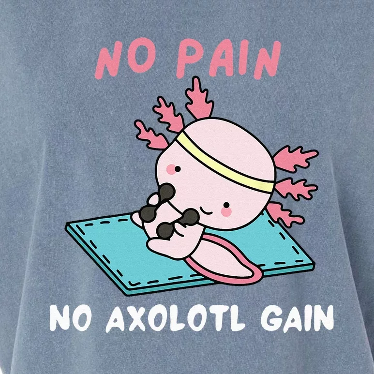 No Pain No Axolotl Gain Cute Axolotl Workout Fitness Lover Garment-Dyed Women's Muscle Tee