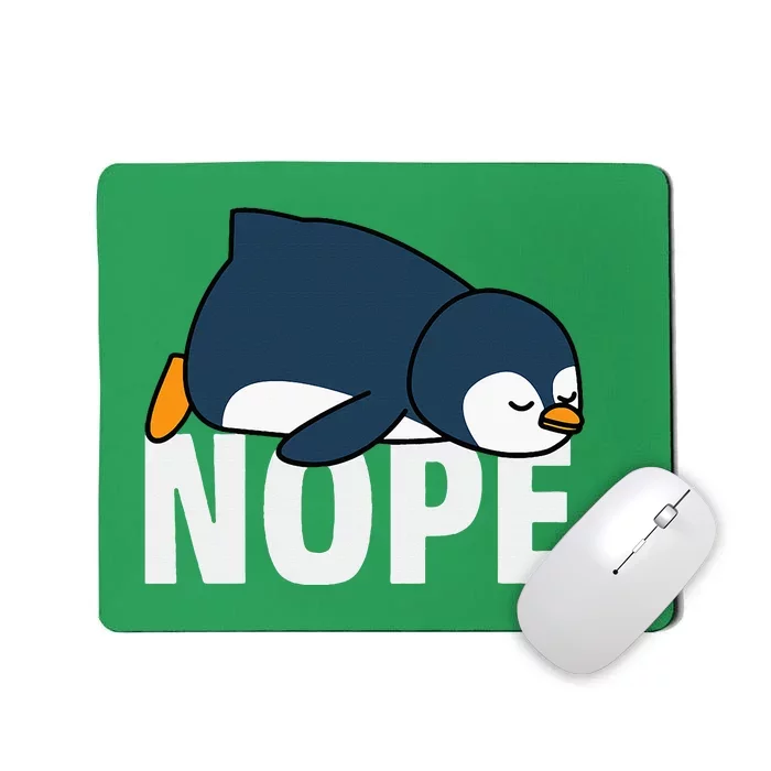 Nope Penguin Mousepad