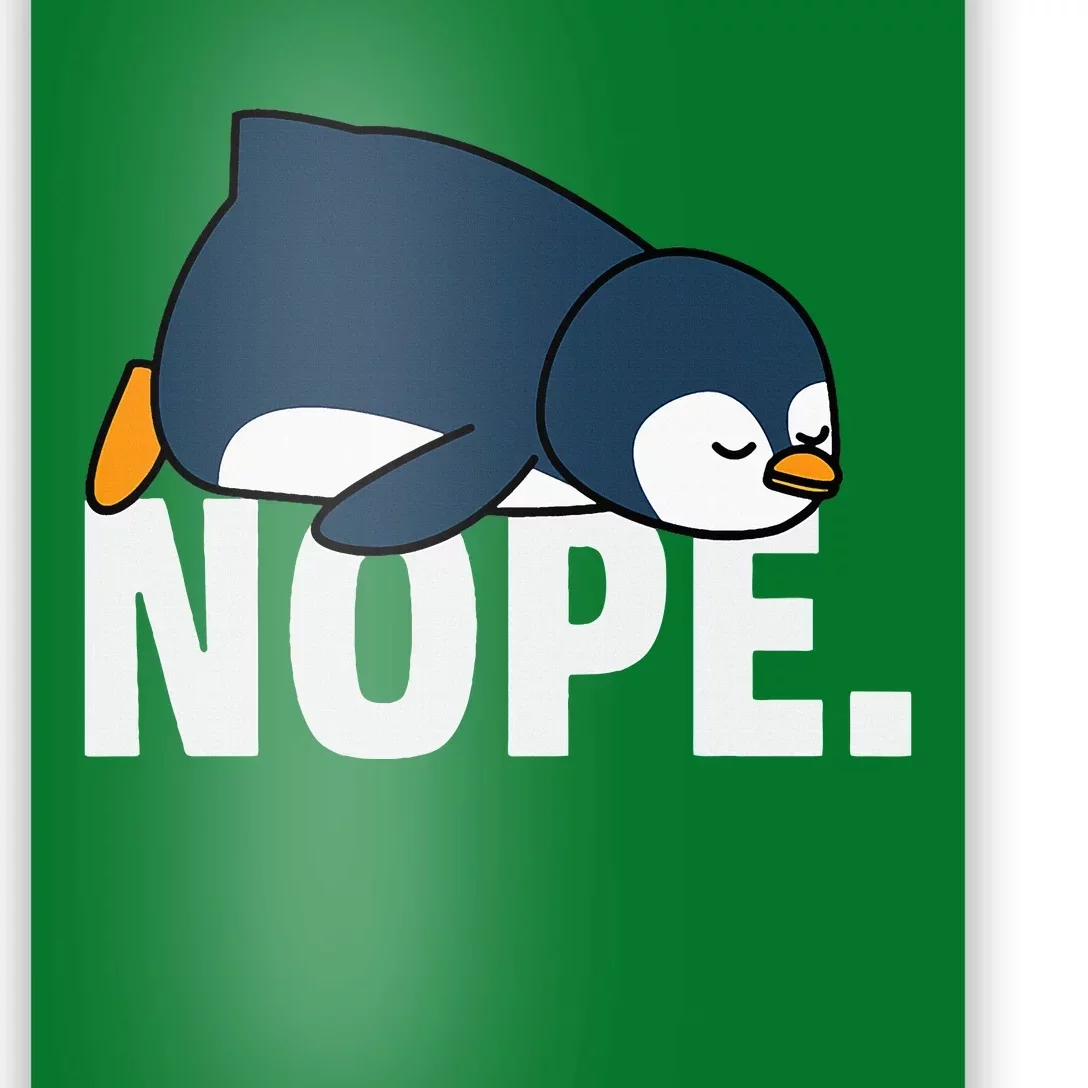 Nope Penguin Poster