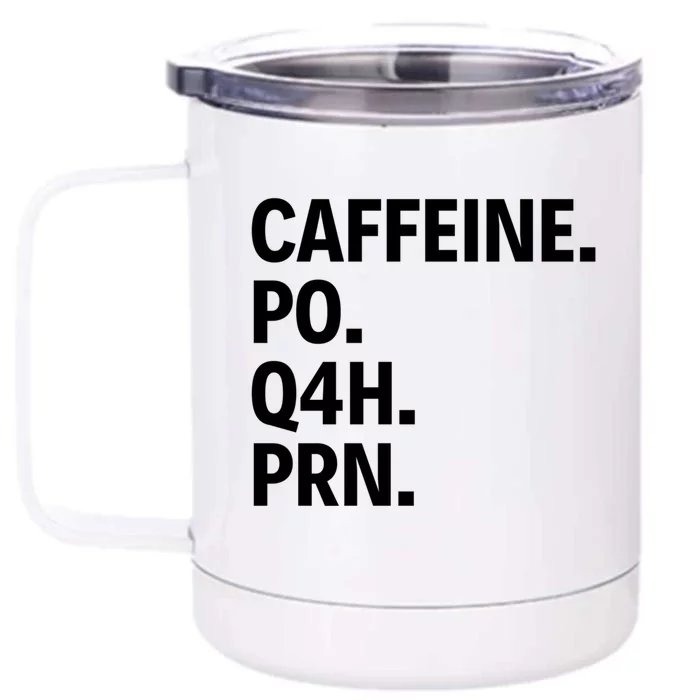 Nurse Prn Nurse Funny Nurse Gift For Nurse Healthcare Worker Cute Gift Front & Back 12oz Stainless Steel Tumbler Cup