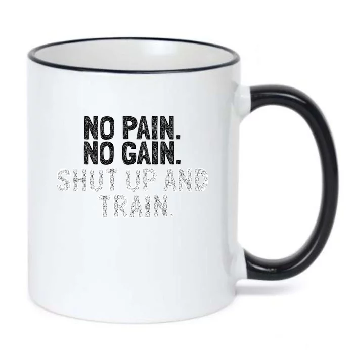 No Pain No Gain Shut Up And Train Gift Black Color Changing Mug