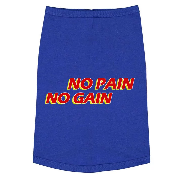 No Pain No Gain Gift Doggie Tank