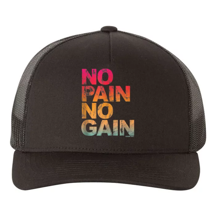 No Pain No Gain Motivation Workout Gym Yupoong Adult 5-Panel Trucker Hat