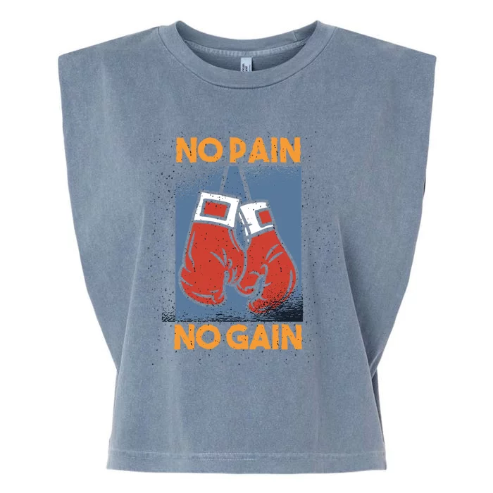 No Pain No Gain Boxing Gloves Cool Gift Garment-Dyed Women's Muscle Tee