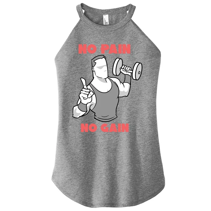 No Pain No Gain For Weightlifters Cute Gift Women’s Perfect Tri Rocker Tank