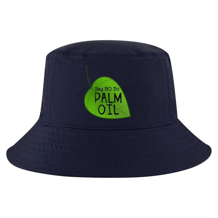 No Palm Oil Ecologists Environmentalists Earth Day Cool Comfort Performance Bucket Hat