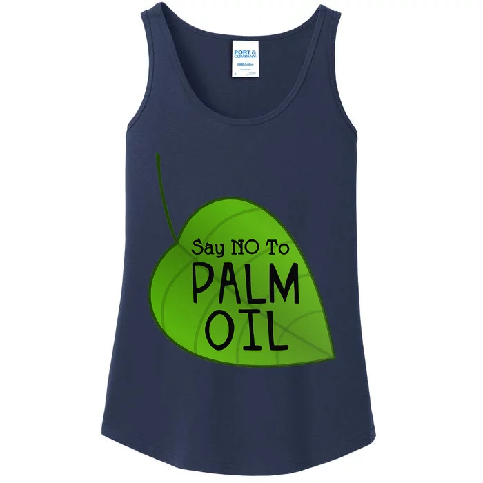 No Palm Oil Ecologists Environmentalists Earth Day Ladies Essential Tank