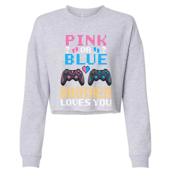 Nx6 Pink Or Blue Gender Reveal For Brother Video Game Lover Gift Cropped Pullover Crew