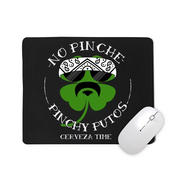 No Pinche Pinchy Putos Mousepad