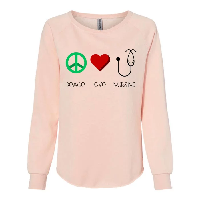 Nurse Practitioner Peace Love Nursing Stethoscope Gift Womens California Wash Sweatshirt