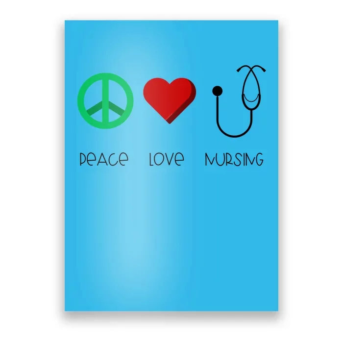 Nurse Practitioner Peace Love Nursing Stethoscope Gift Poster