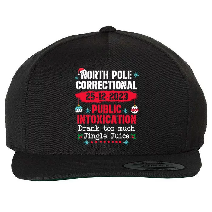 North Pole Public Intoxication Drank Too Much Jingle Juice Gift Wool Snapback Cap