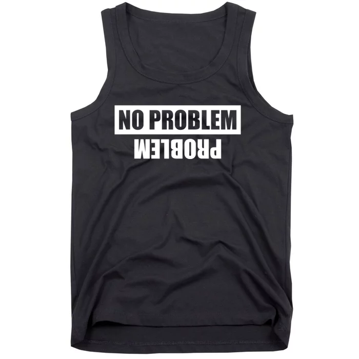 No Problem Problem Tank Top