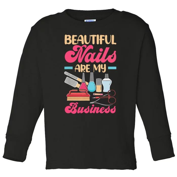 Nail Polish Pedicurist Manicurist For Nail Artists Nail Tech Toddler Long Sleeve Shirt