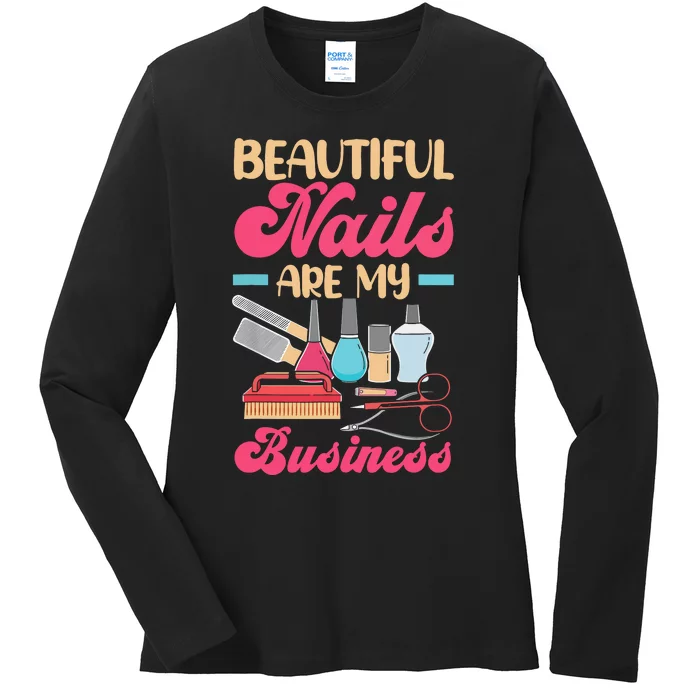 Nail Polish Pedicurist Manicurist For Nail Artists Nail Tech Ladies Long Sleeve Shirt