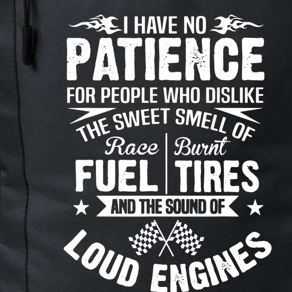 No Patience Race Fuel Burnt Tires Daily Commute Backpack