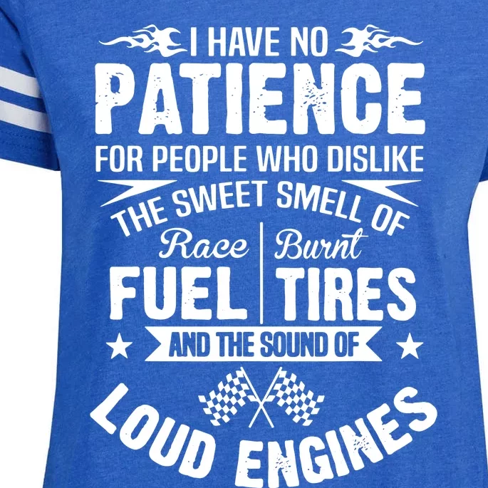 No Patience Race Fuel Burnt Tires Enza Ladies Jersey Football T-Shirt