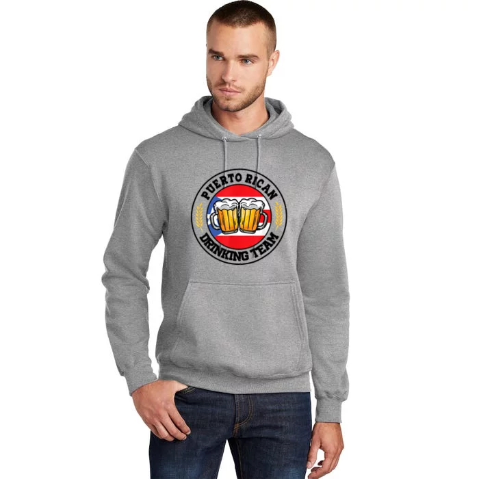 National Puerto Rican Day Puerto Rican Drinking Team Tall Hoodie