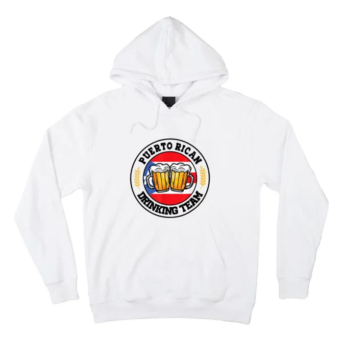 National Puerto Rican Day Puerto Rican Drinking Team Hoodie